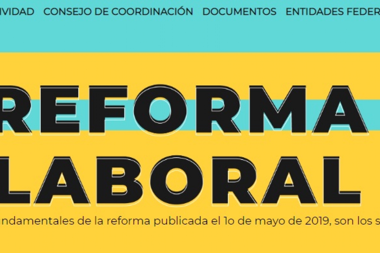 Habilitan micrositio para consultas sobre Reforma Laboral