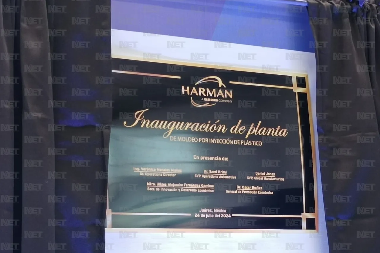 Abre Harman su cuarta planta en Juárez