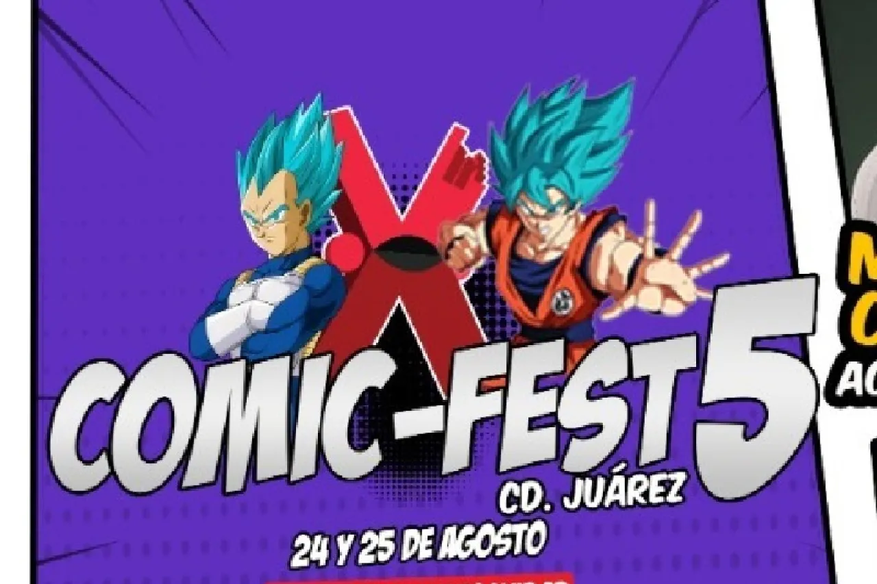 Llega a Juárez la Comic Fest 5 con invitados de lujo