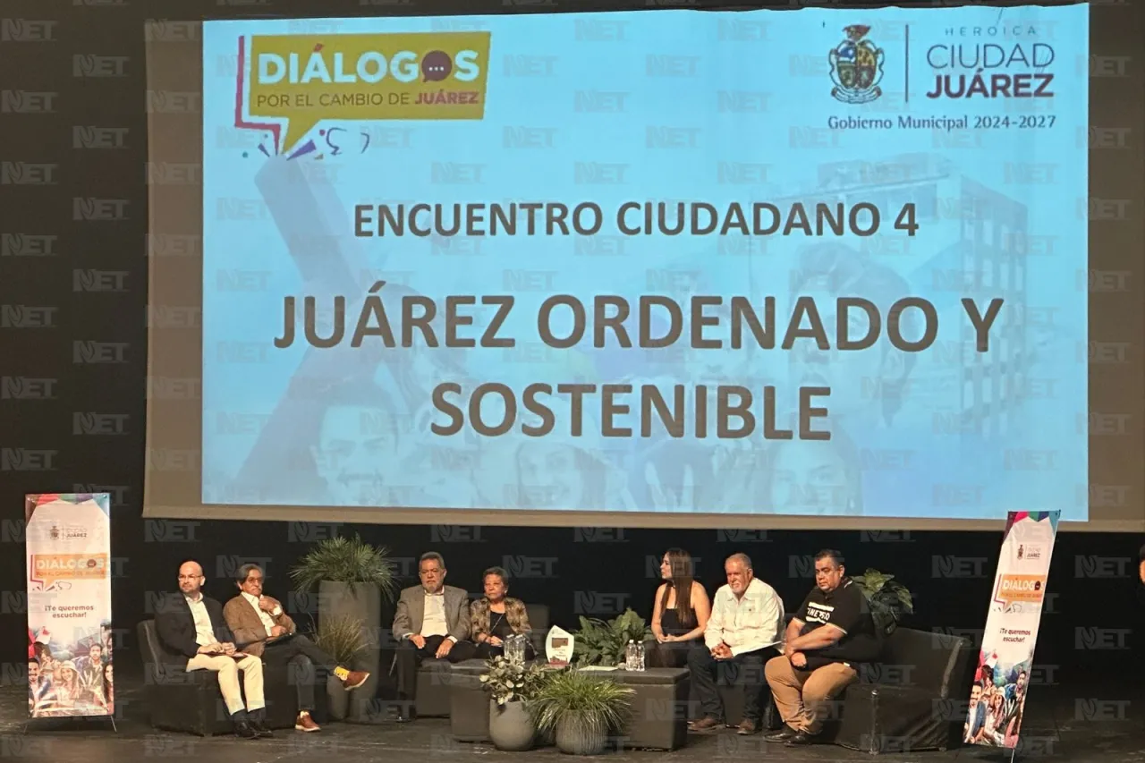 Juárez Ordenado y Sostenible; tema en el cuarto foro de Diálogos