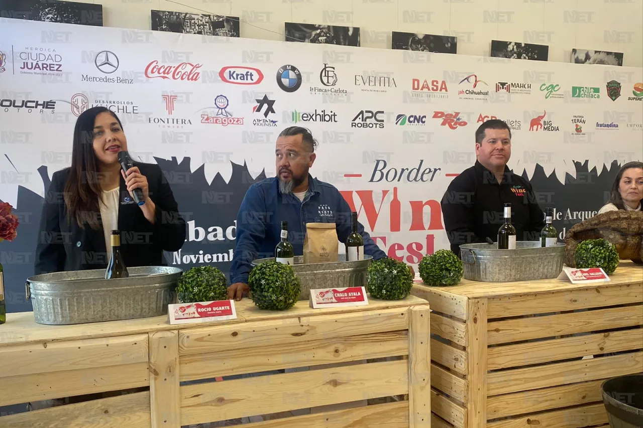 Esperan a más de 3 mil asistentes en el 'Border Wine Fest'