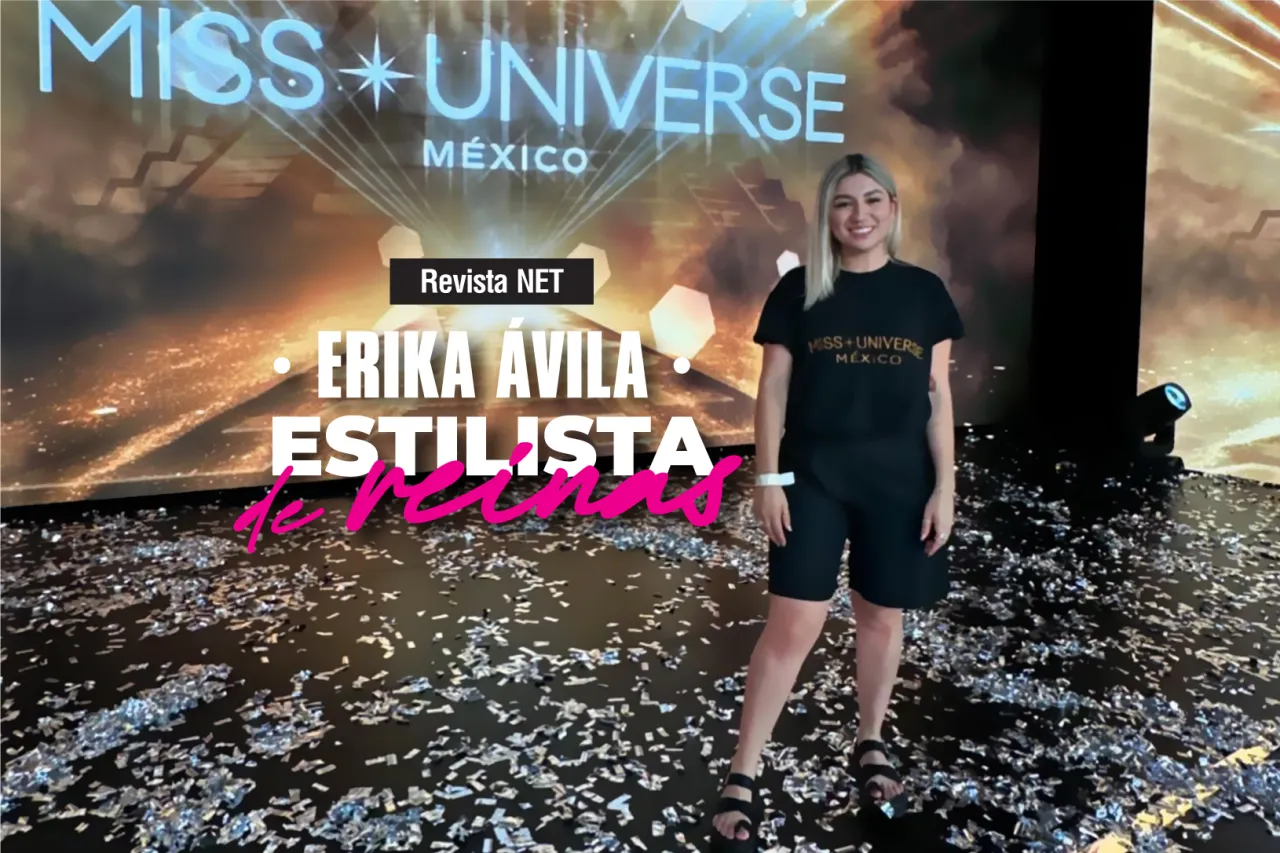 Erika Ávila: Estilista de reinas