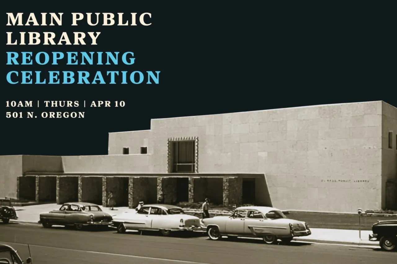 El Paso: Invitan a la reapertura de la Biblioteca Principal del Centro