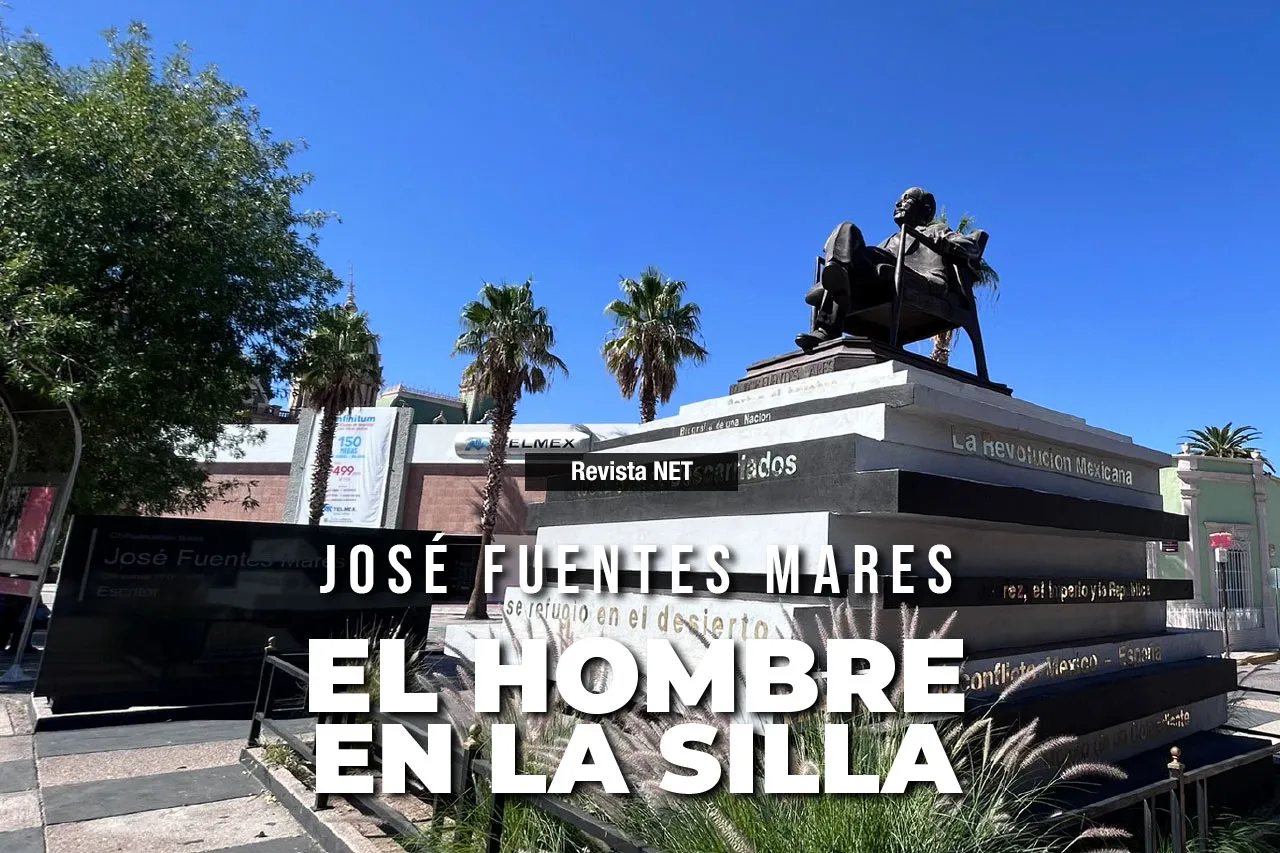 José Fuentes Mares: El hombre en la silla