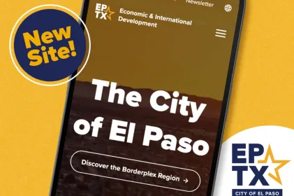 El Paso lanza un nuevo sitio web de Desarrollo Económico e Internacional