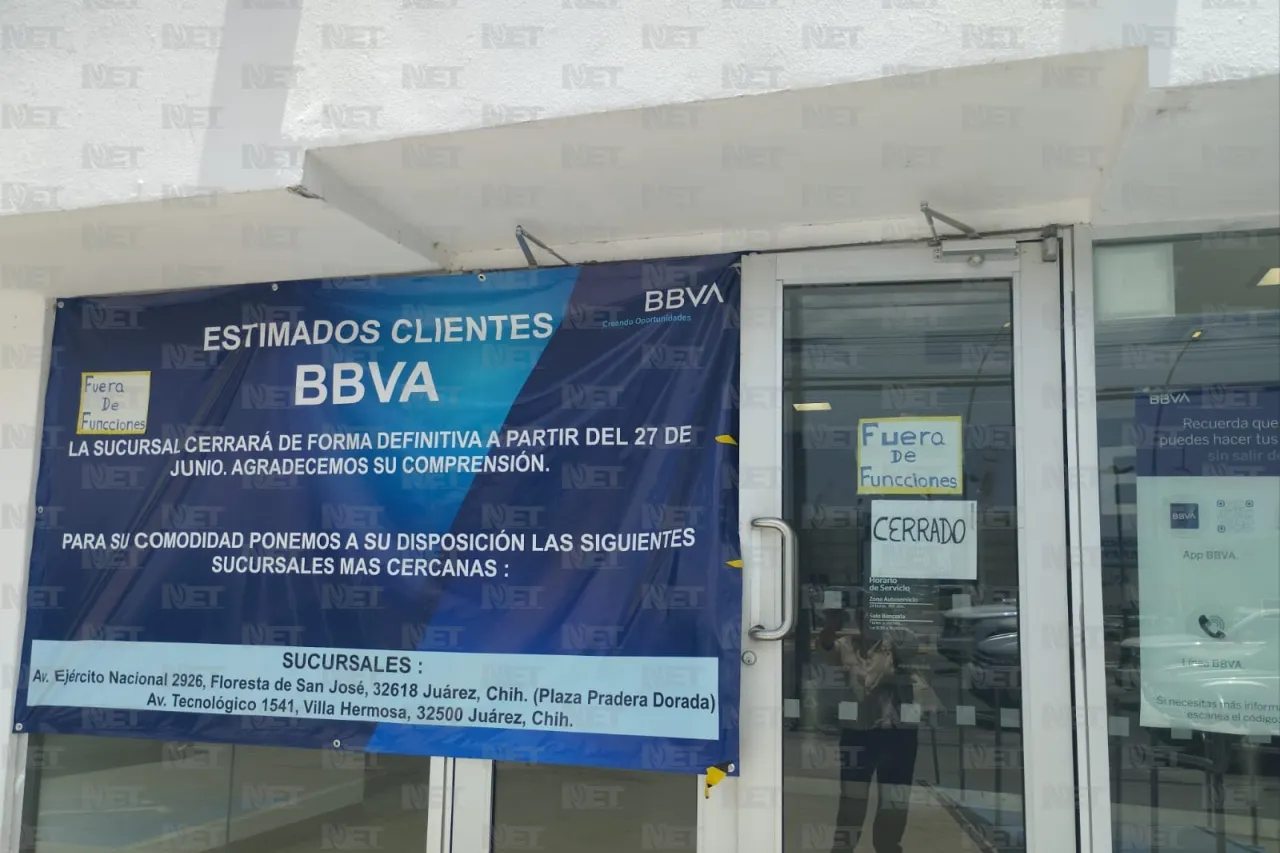 Cierra BBVA dos de sus sucursales en Juárez; estas son