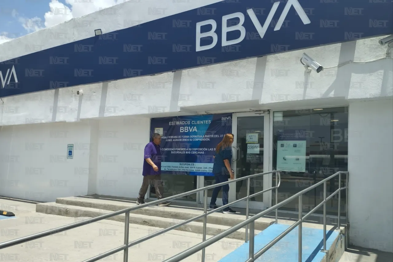 Cierra BBVA dos de sus sucursales en Juárez; estas son