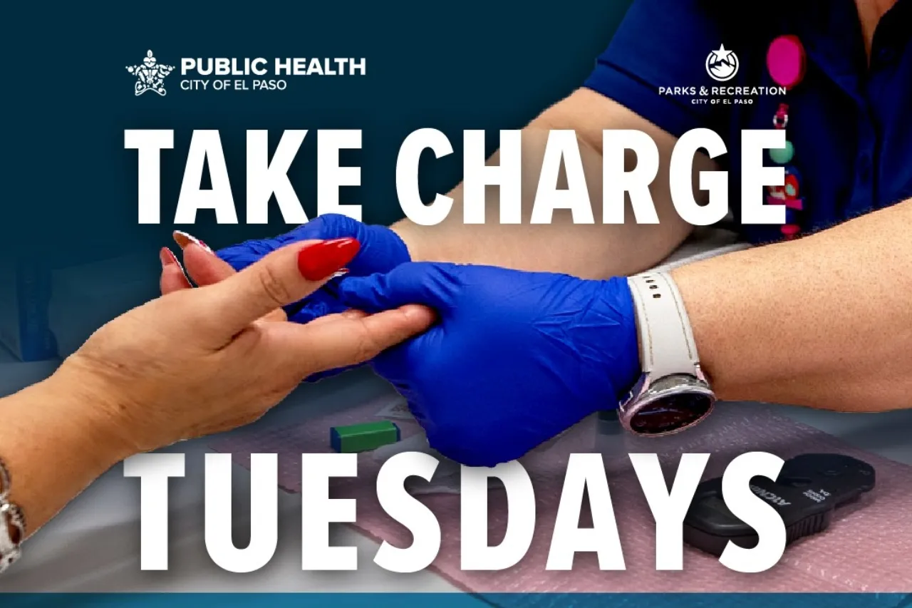 Realizan hoy último evento de 'Take Charge Tuesdays' en El Paso